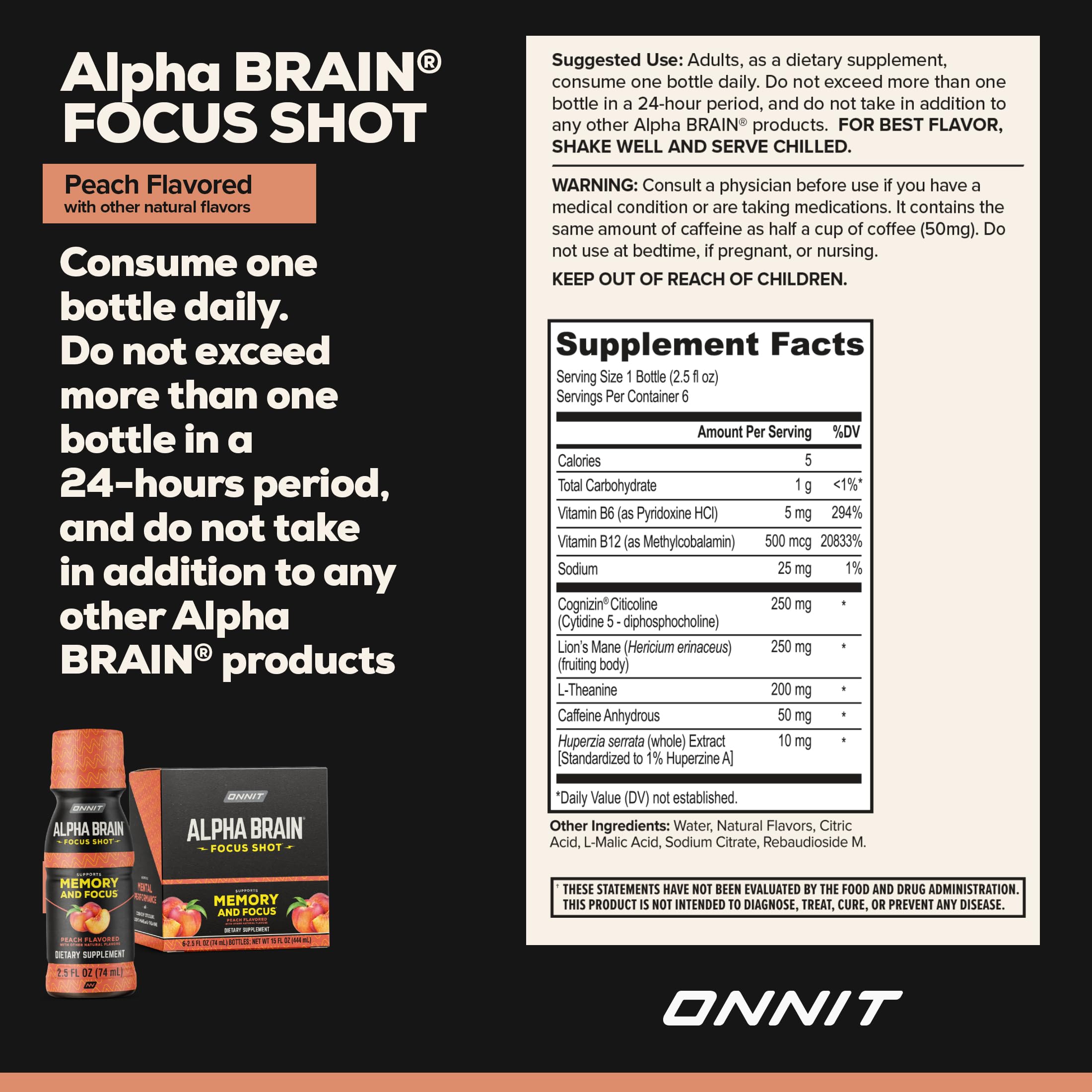 ONNIT Alpha Brain Focus Shot, Peach Flavor, Nootropic Dietary Supplement Drink That Supports Energy, Focus, and Mood, IGEN™ Non-GMO Tested, 2.5 fl oz, 6 Count ONNITBuy Supplements Australia